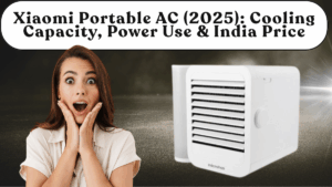 Xiaomi Portable AC (2025): Cooling Capacity, Power Use & India Price