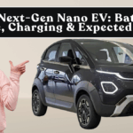 Tata Next-Gen Nano EV: Battery Range, Charging & Expected Price