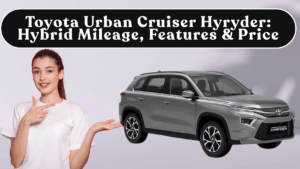 Toyota Urban Cruiser Hyryder 2025: Hybrid Mileage, Features & Price