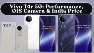 Vivo T4r 5G: Performance, OIS Camera & India Price