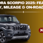Mahindra Scorpio 2025: Features, Safety, Mileage & On-Road Price