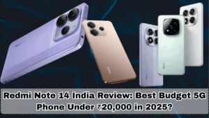 Redmi Note 14 India Review: Best Budget 5G Phone Under ₹20,000 in 2025?