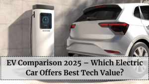 EV Comparison 2025 – Which Electric Car Offers Best Tech Value?