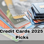Best Credit Cards 2025 – Top Picks