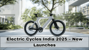 Electric Cycles India 2025 – New Launches