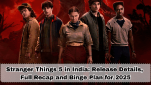 Stranger Things 5 in India: Release Details, Full Recap and Binge Plan for 2025