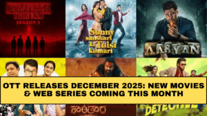 OTT Releases December 2025: New Movies & Web Series Coming This Month
