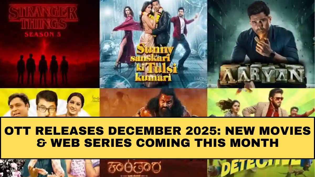 OTT Releases December 2025: New Movies & Web Series Coming This Month