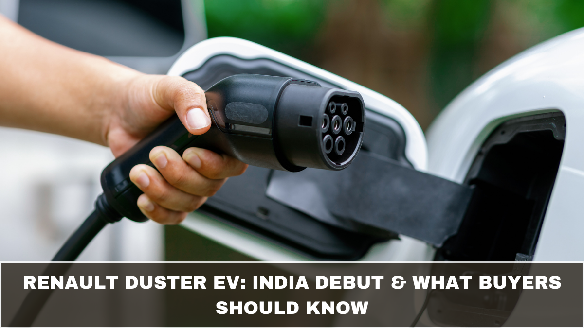 Renault Duster EV: India Debut & What Buyers Should Know