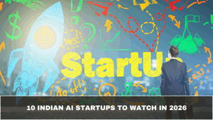 10 Indian AI Startups to Watch in 2026