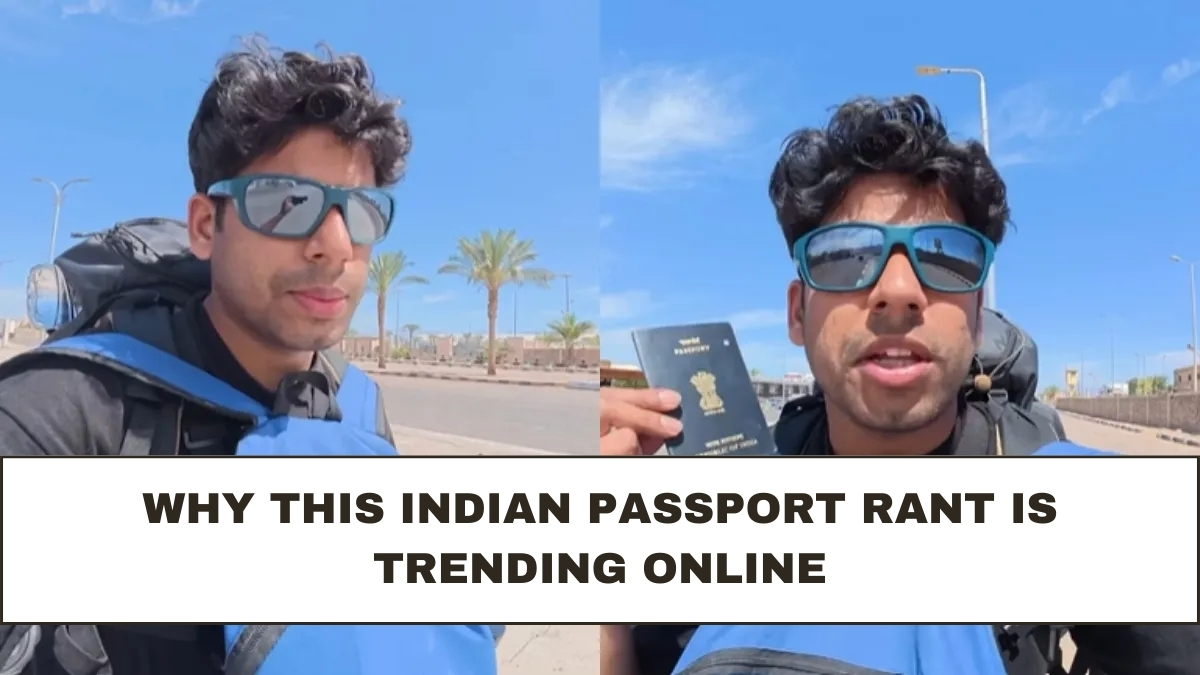 Why This Indian Passport Rant Is Trending Online
