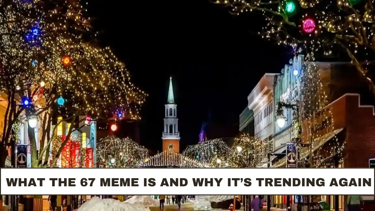 What the 67 Meme Is and Why It’s Trending Again