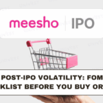 Meesho Post-IPO Volatility: FOMO-Proof Checklist Before You Buy or Sell