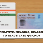 PAN Inoperative: Meaning, Reasons & How to Reactivate Quickly