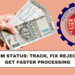 EPF Claim Status: Track, Fix Rejections & Get Faster Processing