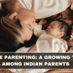 Gentle Parenting: A Growing Trend Among Indian Parents
