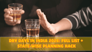 Dry Days in India 2026: Full List + State-Wise Planning Hack