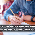 CUET UG 2026 Registration: Step-by-Step Apply + Document Checklist
