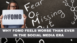 Why FOMO Feels Worse Than Ever in the Social Media Era