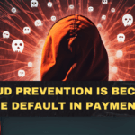 AI Fraud Prevention Is Becoming the Default in Payments—Because Scams Are Getting Smarter in 2026