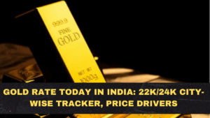 Gold Rate Today in India: 22K/24K City-Wise Tracker, Price Drivers, and Smart Buying Tips to Save Money