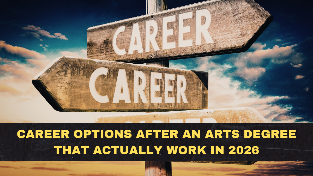Career Options After an Arts Degree That Actually Work in 2026