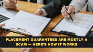 Placement Guarantees Are Mostly a Scam — Here’s How It Works