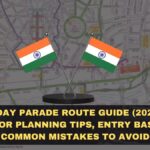 Republic Day Parade Route Guide (2026): Timing, Spectator Planning Tips, Entry Basics, and Common Mistakes to Avoid