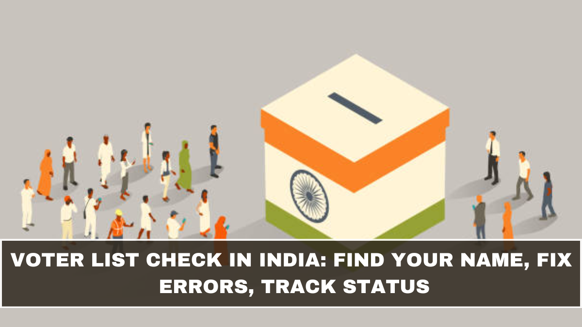 Voter List Check in India: Find Your Name, Fix Errors, Track Status (March 2026 Update)