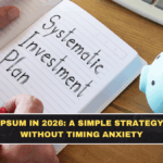 SIP vs Lumpsum in 2026: A Simple Strategy to Invest Without Timing Anxiety