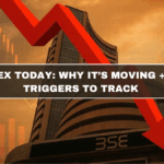 Sensex Today: Why It’s Moving + Top Triggers to Track