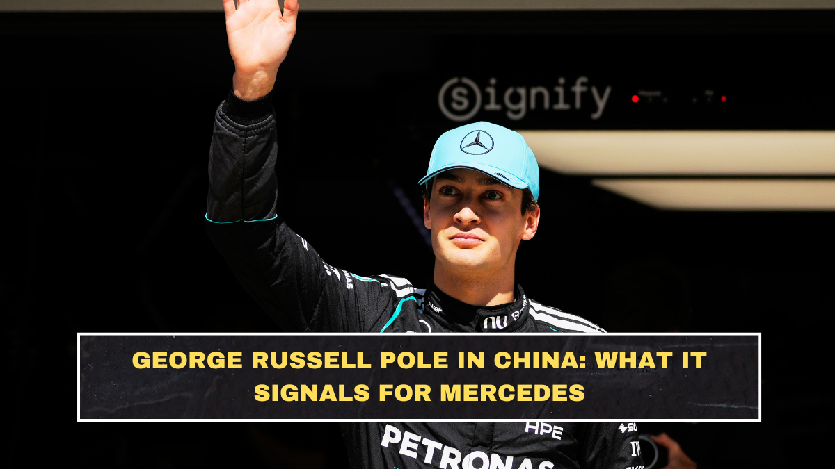 George Russell Pole in China: What It Signals for Mercedes