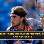 Tsitsipas Trending: Match Preview, Timing, and Key Stats