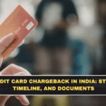 Credit Card Chargeback in India: Steps, Timeline, and Documents