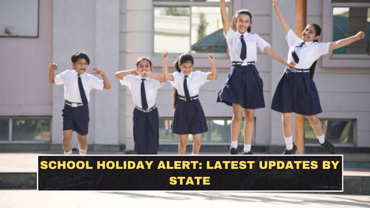 School Holiday Alert: Latest Updates by State