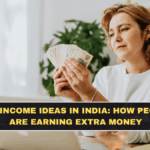Side Income Ideas in India: How People Are Earning Extra Money