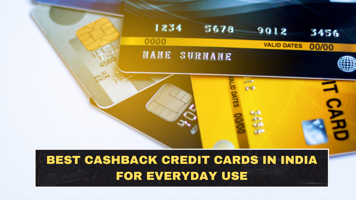 Best Cashback Credit Cards in India for Everyday Use