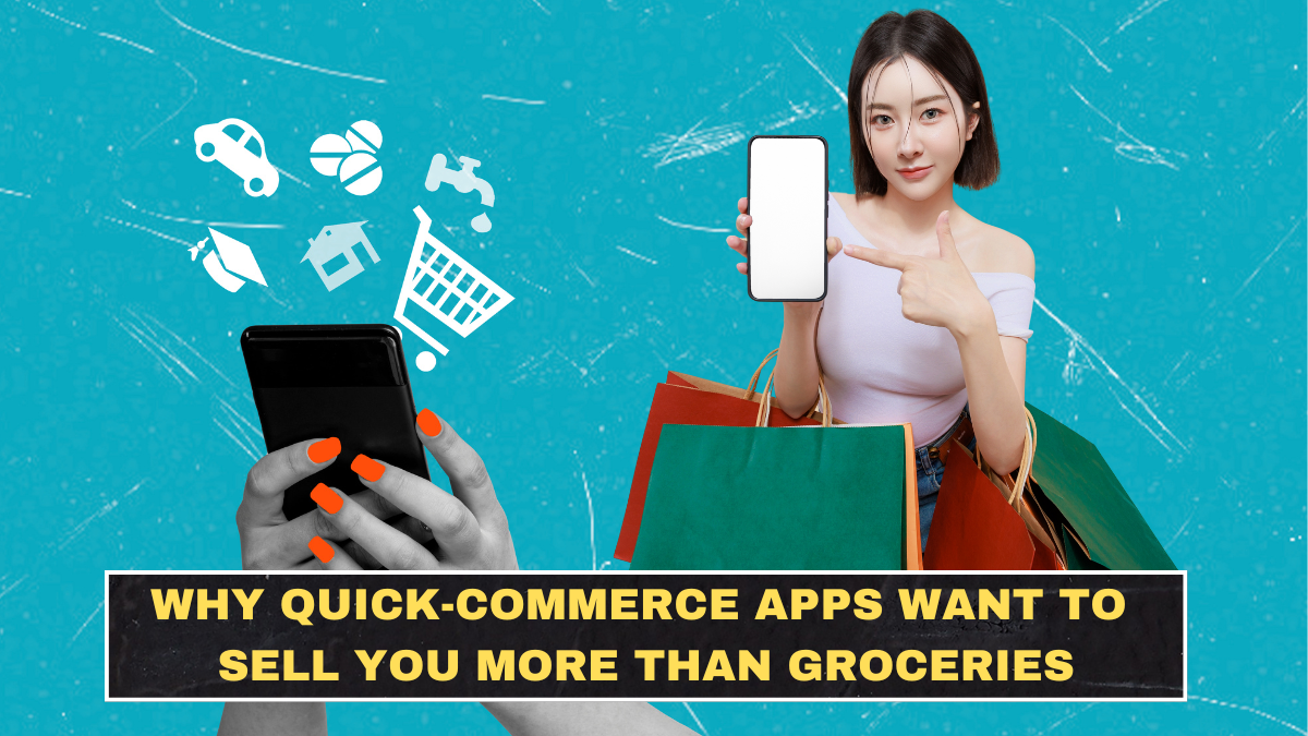 Why Quick-Commerce Apps Want to Sell You More Than Groceries