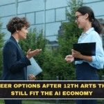 Career Options After 12th Arts That Still Fit the AI Economy