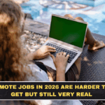 Remote Jobs in 2026 Are Harder to Get but Still Very Real