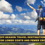 Best Off-Season Travel Destinations in 2026 for Lower Costs and Fewer Crowds