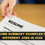 Resume Summary Examples for Different Jobs in 2026