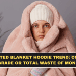 Heated Blanket Hoodie Trend: Cozy Upgrade or Total Waste of Money?