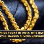 Gold Price Today in India: Why Rates Are Still Making Buyers Nervous