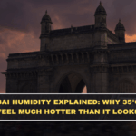 Mumbai Humidity Explained: Why 35°C Can Feel Much Hotter Than It Looks