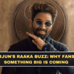 Allu Arjun’s Raaka Buzz: Why Fans Think Something Big Is Coming
