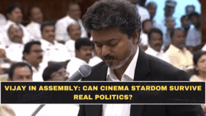 Vijay in Assembly: Can Cinema Stardom Survive Real Politics?