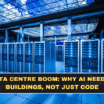 India’s Data Centre Boom: Why AI Needs Massive Buildings, Not Just Code