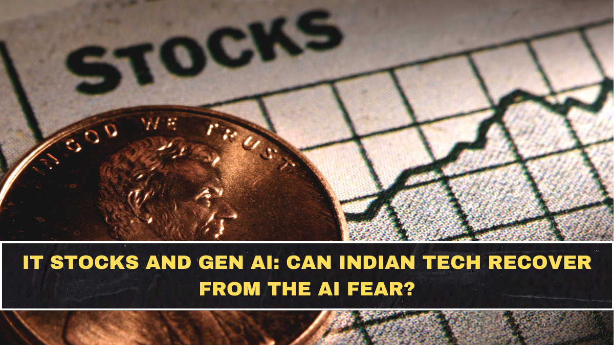 IT Stocks and Gen AI: Can Indian Tech Recover From the AI Fear?