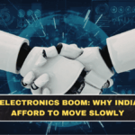 Asia’s AI-Electronics Boom: Why India Cannot Afford to Move Slowly